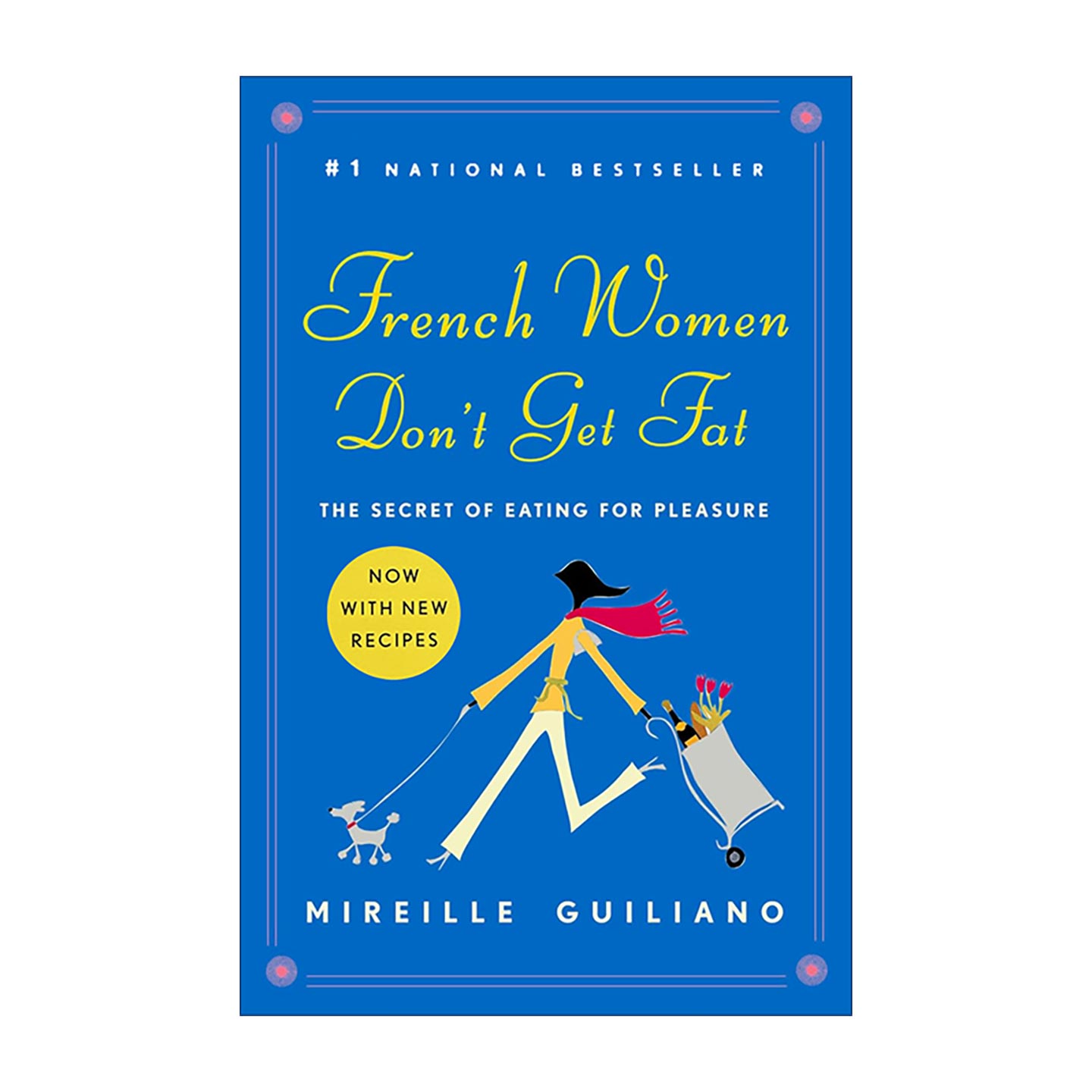 英文原版 French Women Don't Get Fat 法国女人不会胖 法国健康饮食食谱 Mireille Guiliano 英文版 进口英语原版书籍