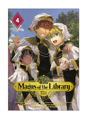 英文原版 Magus of the Library 4 图书馆的大魔法师4 奇幻冒险漫画 泉光Mitsu Izumi 讲谈社 英文版 进口英语原版书籍