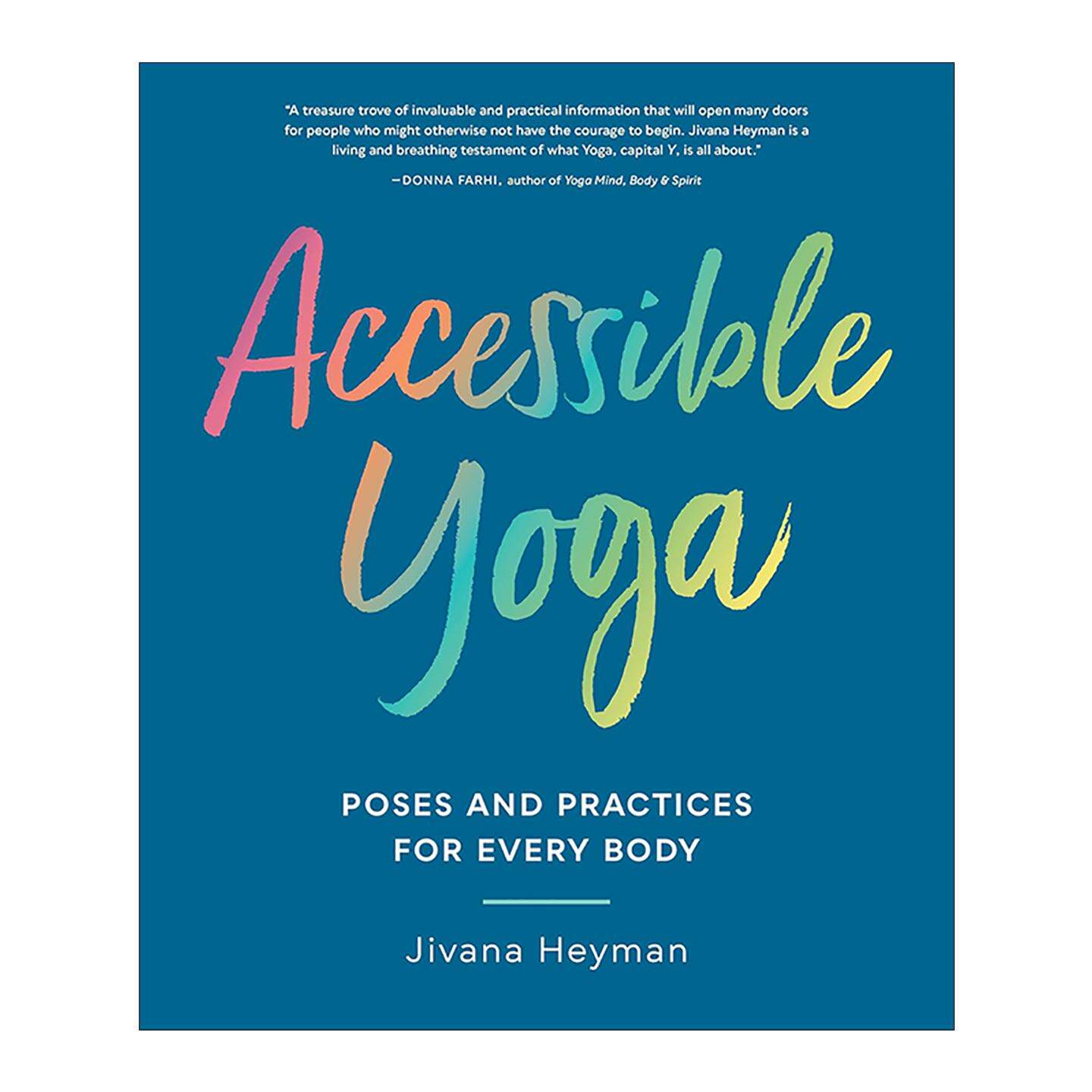 英文原版 Accessible Yoga 适应性瑜伽 姿势练习实用插图指南 创始人Jivana Heyman 英文版 进口英语原版书籍