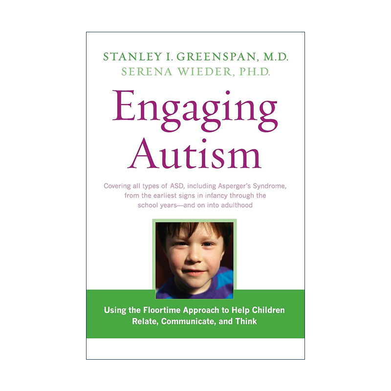 英文原版 Engaging Autism 地板时光 如何帮助孤独症及相关障碍儿童沟通与思考 华盛顿大学教授Stanley Greenspan进口英语原版书籍