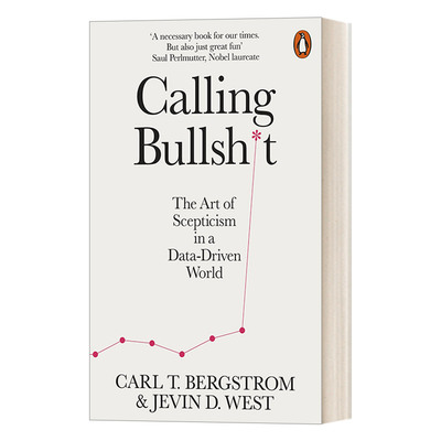 英文原版 Calling Bullshit 拆穿数据胡扯 信息驱动世界的生存指南 英文版 进口英语原版书籍
