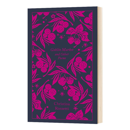 魔市及其它诗 英文原版 精装 Goblin Market and Other Poems 诗歌 克里斯蒂娜罗塞蒂 Christina Rossetti 英文版进口英语书籍