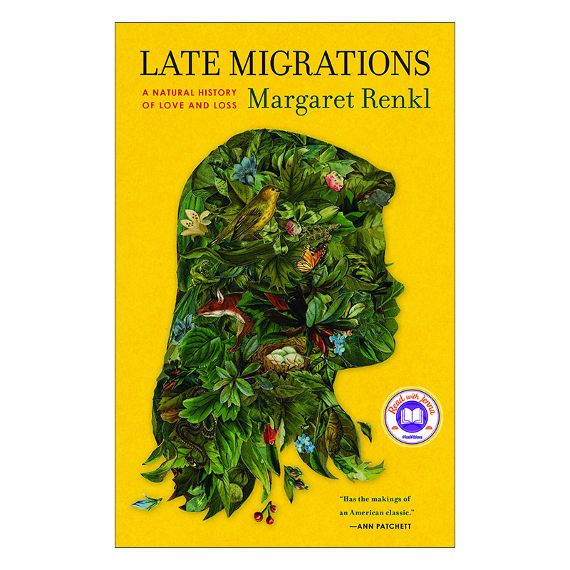 英文原版 Late Migrations晚期移民爱与失去的自然史传记 Margaret Renkl英文版进口英语原版书籍