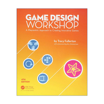 英文原版 Game Design Workshop 游戏设计梦工厂 第4版 南加州大学电影艺术学院互动媒体及游戏专业教授Tracy Fullerton 进口书籍