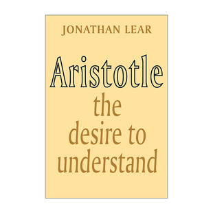 英文原版 Aristotle 理解的欲求 亚里士多德哲学导论 乔纳森·李尔 英文版 进口英语原版书籍