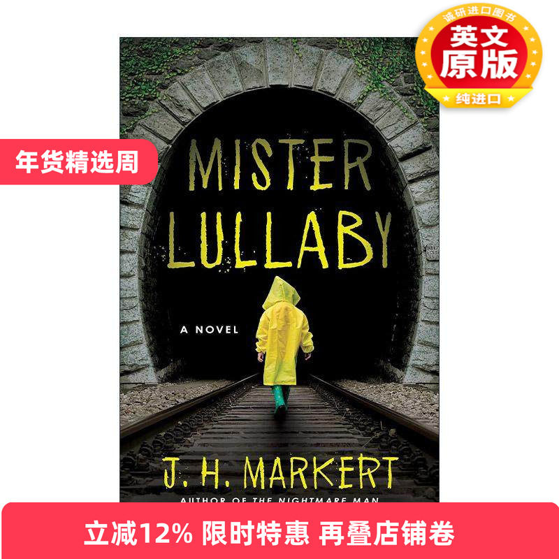 英文原版 Mister Lullaby 摇篮曲先生 惊悚恐怖小说  J. H. Markert 英文版 进口英语原版书籍