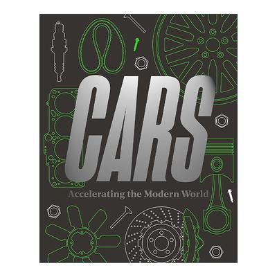 英文原版 Cars Accelerating the Modern World 汽车 加速现代世界 工业设计 英文版 进口英语原版书籍