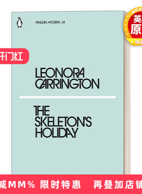 英文原版 The Skeleton's Holiday 骷髅的假日 利奥诺拉·卡林顿 企鹅现代经典小绿书系列 英文版 进口英语原版书籍