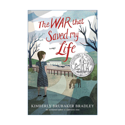 英文原版 The War That Saved My Life 改变一生的战争 橱柜里的女孩 2016纽伯瑞银奖 精装 Kimberly Brubaker Bradley 进口书籍