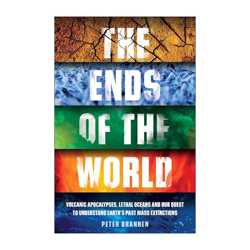 英文原版 The Ends of the World 地球毁灭记 还原地球上的五次生物大灭绝 Peter Brannen 英文版 进口英语原版书籍