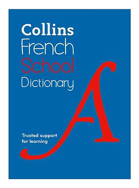 英文原版 Collins French School Dictionary 柯林斯法语学校词典 第六版 英文版 进口英语原版书籍