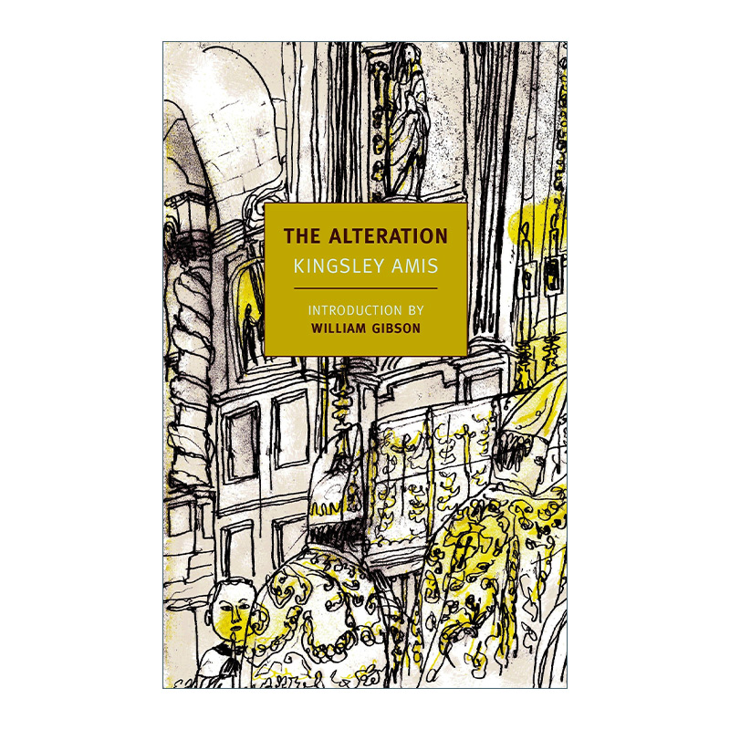 英文原版 The Alteration New York Review Books Classics 变更 幽默科幻小说 布克奖得主Kingsley Amis 英文版 进口英语书籍