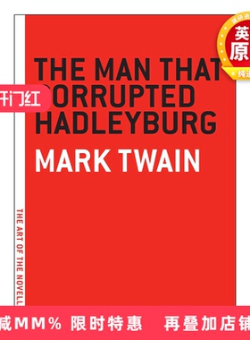 英文原版 The Man that Corrupted Hadleyburg The Art of the Novella 败坏了哈德莱堡的人 Mark Twain马克吐温 进口英语原版书籍