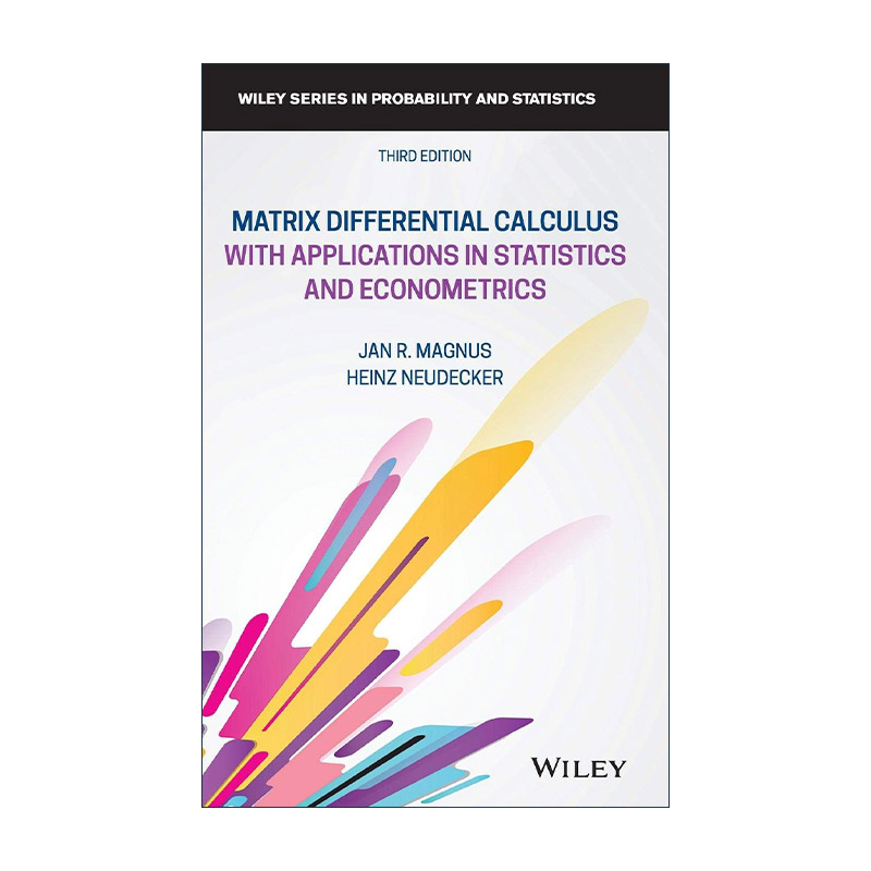 英文原版 Matrix Differential Calculus with Applications in Statistics and Econometrics 矩阵微分学与统计学及计量经济学