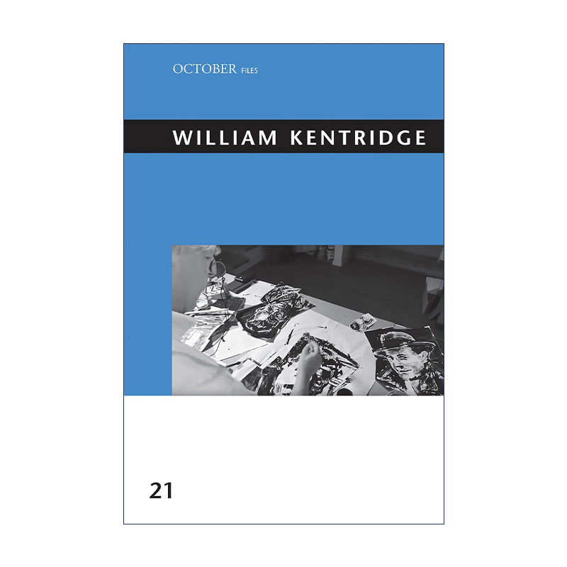 英文原版 William Kentridge 威廉·肯特里奇访谈及其他论文集 艺术 现代雕塑的变迁作者Rosalind E. Krauss 进口英语原版书籍