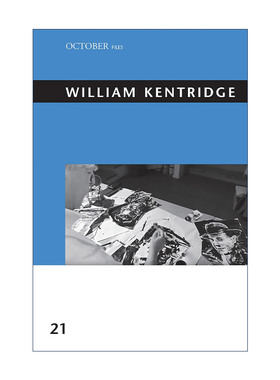 英文原版 William Kentridge 威廉·肯特里奇访谈及其他论文集 艺术 现代雕塑的变迁作者Rosalind E. Krauss 进口英语原版书籍