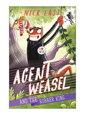 英文原版 Agent Weasel and the Robber King 黄鼠狼特工与强盗王 英文版 进口英语原版书籍