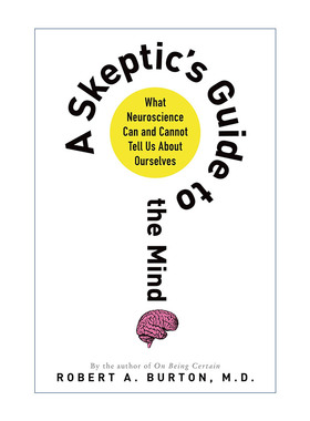 英文原版 A Skeptic's Guide to the Mind 神经科学讲什么 我们究竟该如何理解心智 意识和语言 英文版 进口英语原版书籍
