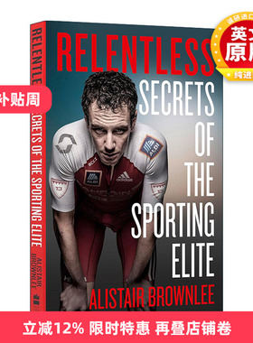 英文原版 Relentless 永不停歇 英国铁人三项奥运冠军阿里斯泰尔·布朗利自传 英文版 进口英语原版书籍