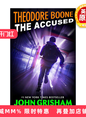 英文原版 Theodore Boone 03 The Accused 西奥律师事务所3 头号嫌疑犯 John Grisham约翰·格里森姆 英文版 进口英语原版书籍