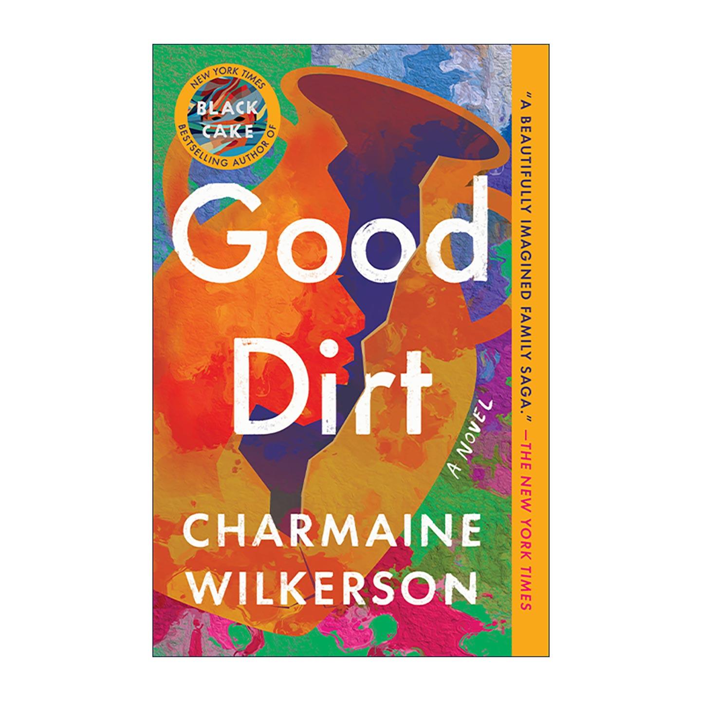 英文原版 Good Dirt 好的泥土 女性小说 黑蛋糕作者Charmaine Wilkerson新作 英文版 进口英语原版书籍