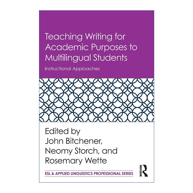 英文原版 Teaching Writing for Academic Purposes to Multilingual Students 多语种学生的学术写作教学 指导方法 英文版