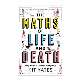 Life 救命 The 英文版 书籍 英文原版 Yates and Maths 基特·耶茨 数学 Death 进口英语原版 Kit