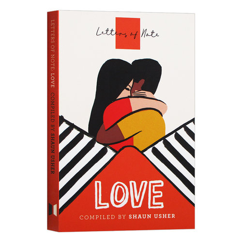 见如晤 爱情 英文原版 Letters of Note Love 肖恩亚瑟 Shaun Usher 英文版 进口原版英语书籍