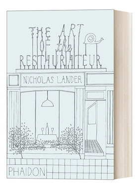 英文原版 Art of the Restaurateur 管理顶级餐厅的艺术 世界顶级餐厅的经营艺术  精装 英文版 进口英语原版书籍