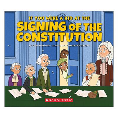 英文原版 If You Were a Kid at the Signing of the Constitution 1787 如果你是签署宪法时期的孩子 儿童历史科普绘本 英文版