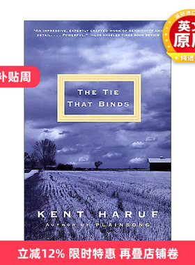 英文原版 The Tie That Binds Vintage Contemporaries 捆绑的领带 晚风如诉作者Kent Haruf 肯特·哈鲁夫 英文版进口英语原版书籍