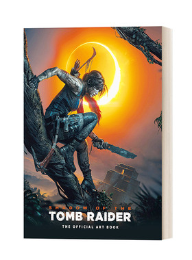 英文原版 Shadow of the Tomb Raider Art Book 古墓丽影 暗影 官方游戏艺术画册 英文版 进口英语原版书籍
