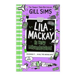 Gill Lila Misunderstood 英文原版 Sims 进口英语原版 英文版 Mackay 书籍 Very 幽默青少年小说 老妈日记