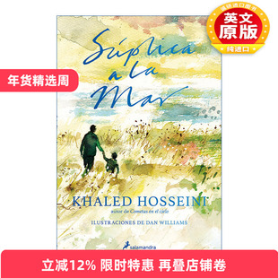 原版 Súplica a la mar Sea Prayer 海的祈祷 西班牙语版 Khaled Hosseini 精装 进口原版书籍