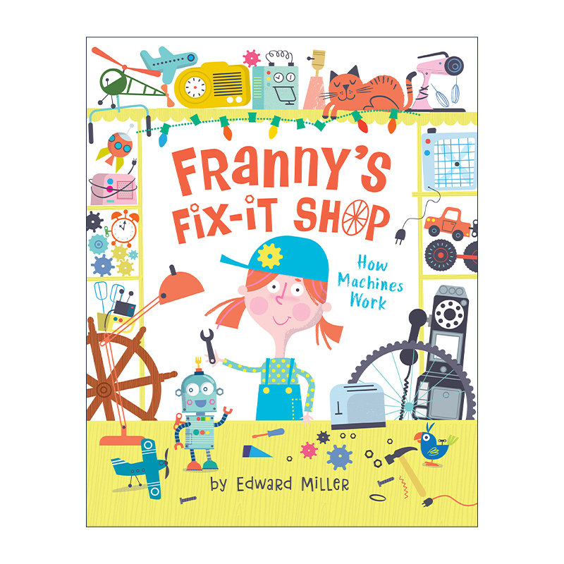 英文原版 Franny's Fix-It Shop 弗兰妮的维修店 儿童精装环保绘本 故事图画书 爱护地球 Ed Miller 英文版 进口英语原版书籍