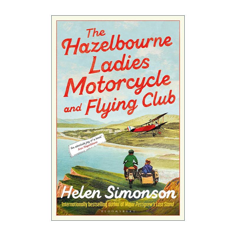 英文原版 The Hazelbourne Ladies Motorcycle and Flying Club 海瑟伯恩女士摩托与飞行俱乐部 Helen Simonson 畅销女性小说