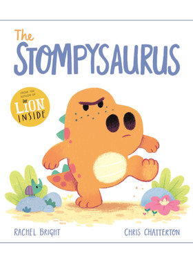 英文原版 The Stompysaurus 愤怒的小恐龙 儿童情商培养情绪管理绘本 Rachel Bright 英文版 进口英语原版书籍