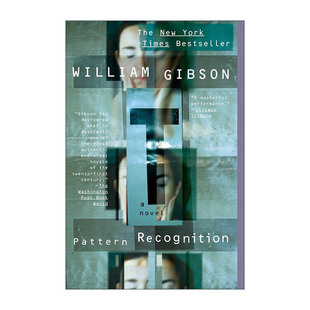 英文原版 Pattern Recognition Blue Ant Book 1 模式识别 蓝蚂蚁三部曲1 神经漫游者作者William Gibson威廉·吉布森 英文版