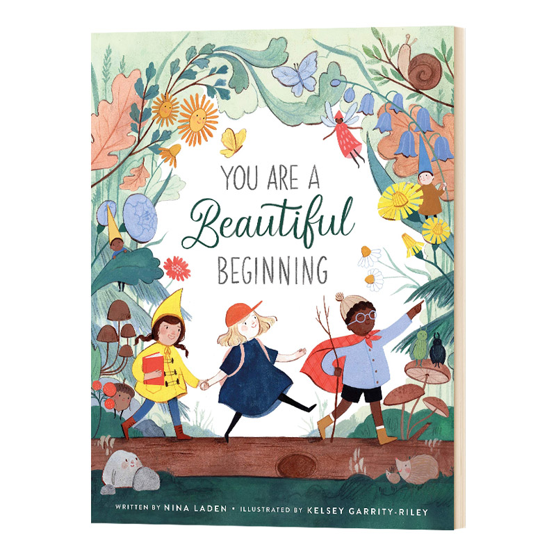 你是美好的开始 英文原版  Kelsey Garrity-Riley插画  You Are a Beautiful Beginning  英文版 精装绘本 礼品书儿童全英语书