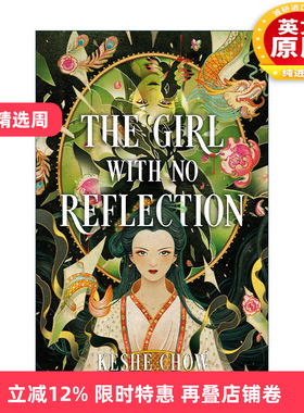 英文原版 The Girl with No Reflection Exp 没有倒影的女孩 暗黑奇幻恐怖小说 Keshe Chow 英文版 进口英语原版书籍