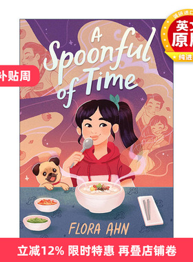 英文原版 A Spoonful of Time 一勺时间 儿童奇幻小说 韩国美食与家庭故事 精装 Flora Ahn 英文版 进口英语原版书籍