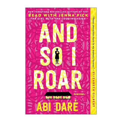 英文原版 And So I Roar 于是我怒吼 2025气候小说奖 大声说话的女孩作者阿比·达蕾Abi Daré 英文版 进口英语原版书籍