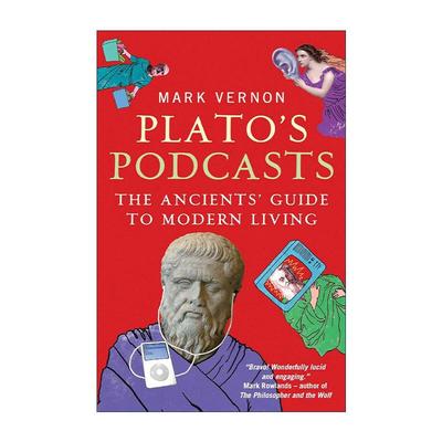 英文原版 Plato's Podcasts 柏拉图的播客 来自古代的现代生活指南 英文版 进口英语原版书籍