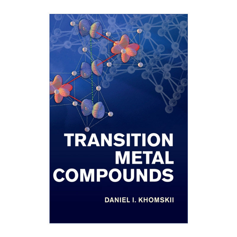 英文原版 Transition Metal Compounds 过渡金属化合物 Daniel I. Khomskii 精装 英文版 进口英语原版书籍