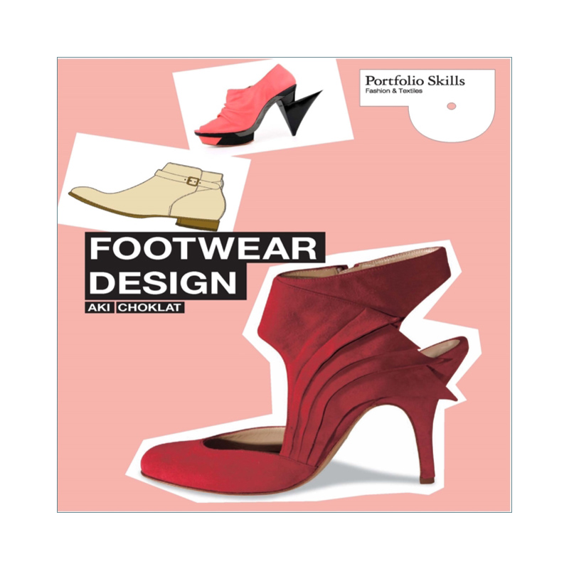 英文原版 Footwear Design 鞋类设计入门指南 技巧指导 案例分析 英文版 进口英语原版书籍