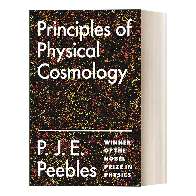 英文原版 Principles of Physical Cosmology 物理宇宙学原理 P. J. E. Peebles 英文版 进口英语原版书籍