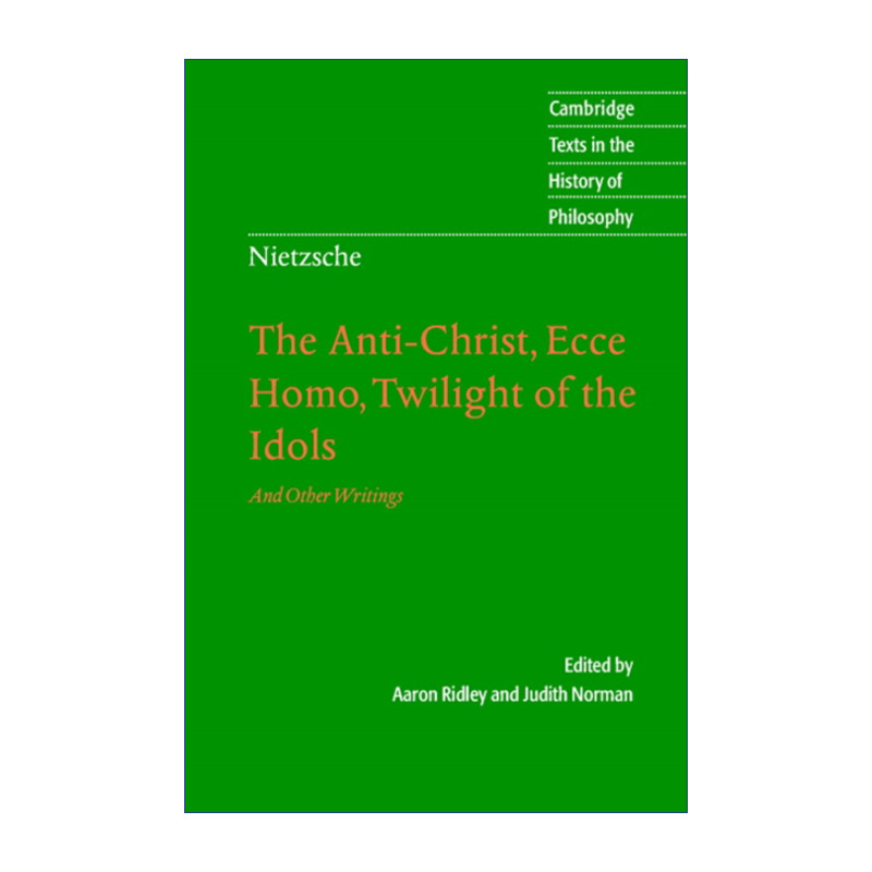 英文原版 Nietzsche: The Anti-Christ  Ecce Homo  Twilight of the Idols 尼采 反基督 瞧这个人 偶像的黄昏 英文版 进口书籍