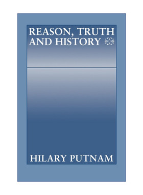 英文原版 Reason Truth and History 理性 真理与历史 希拉里?普特南 英文版 进口英语原版书籍