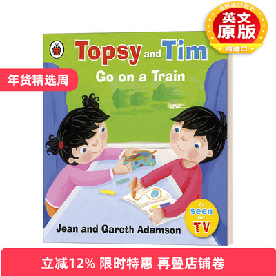 英文原版 Topsy and Tim Go on a Train 托普西和蒂姆生活体验 坐火车 英文版 进口英语原版书籍