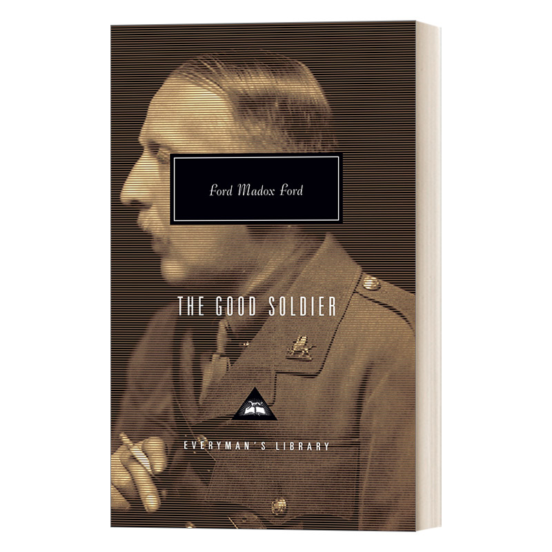英文原版小说 The Good Soldier 好兵 Ford Madox Ford福特·马多克斯·福特 人人图书馆当代经典系列 精装 英文版进口英语原版书